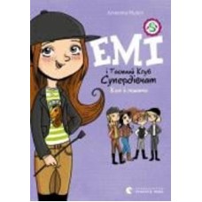 Книга Агнешка Мелех «Емі і Таємний Клуб Супердівчат. Коні й лошата»