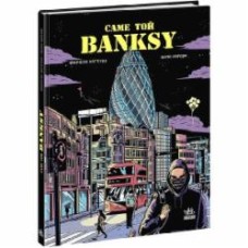 Книга Франко Маттеуччи «Саме той BANKSY» 9-786-170-981-042