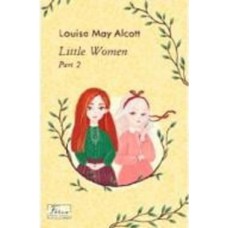 Книга Луиза Мэй Олкотт «Little Women. Part 2» 978-966-03-9373-8